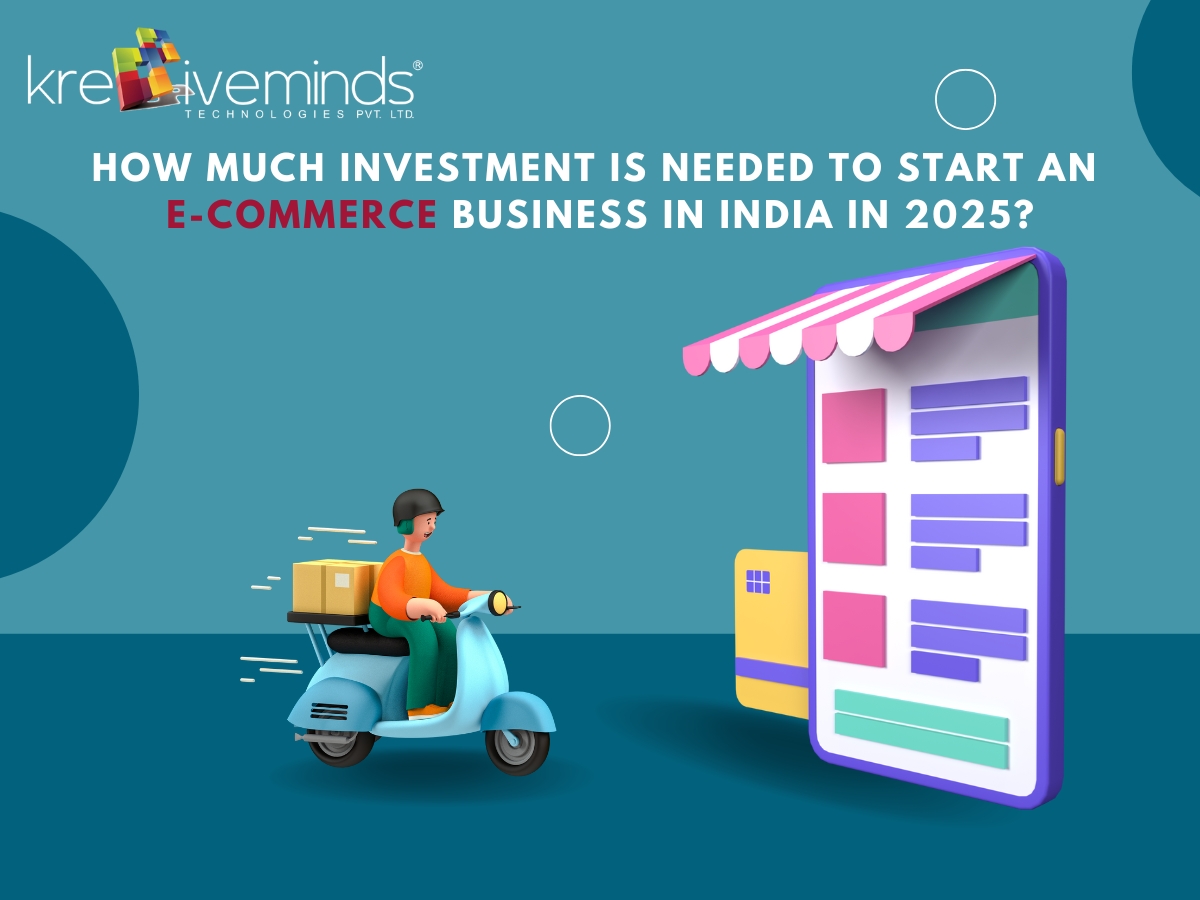 How Much Investment Do You Really Need to Start an E-Commerce Business in India in 2025